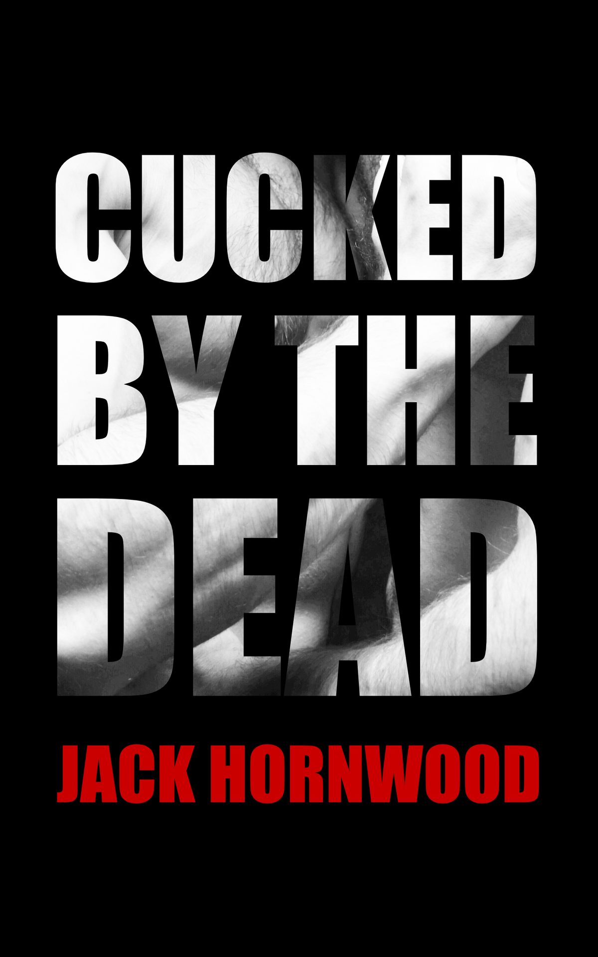 CUCKED BY THE DEAD